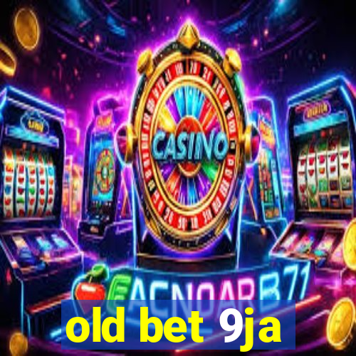 old bet 9ja